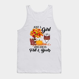Just a girl who loves fall and books Tank Top